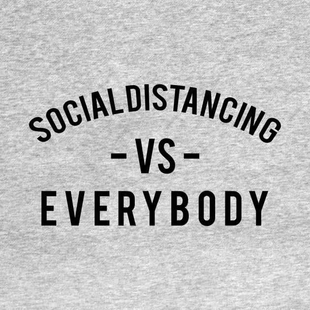 social distancing vs everybody by GS